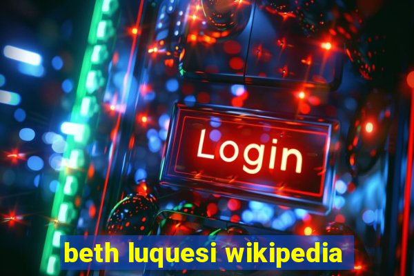 beth luquesi wikipedia